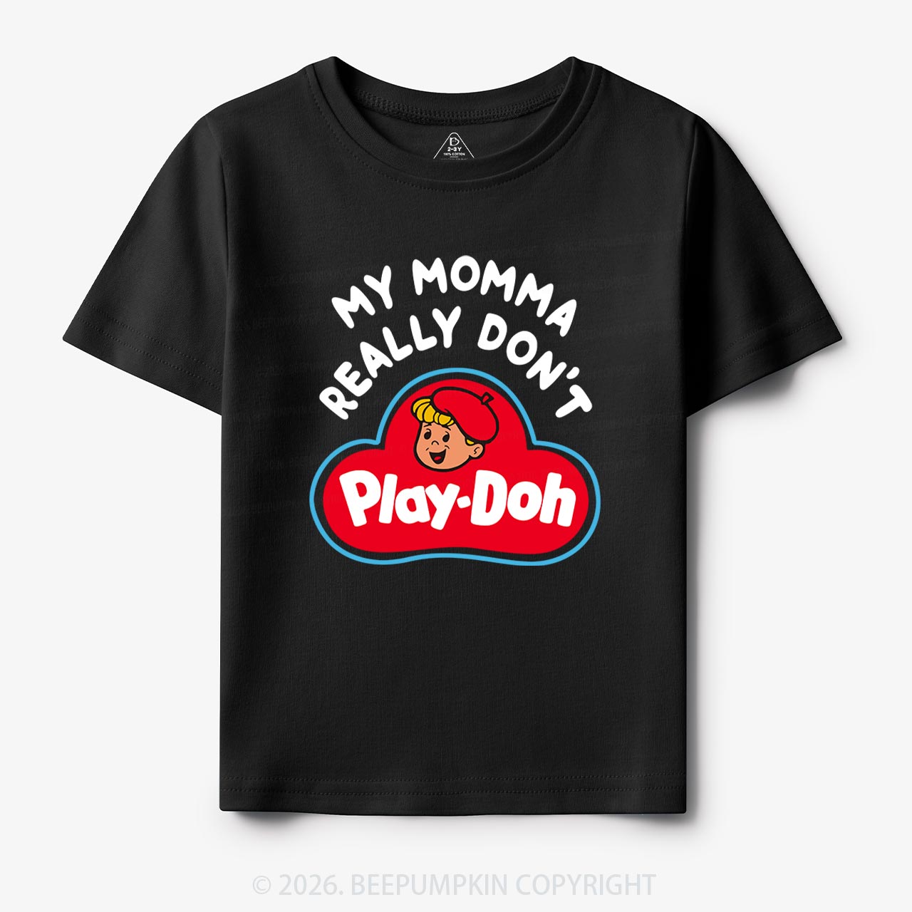 My Momma Really Don't Play-Doh Kids T-Shirt Beepumpkin
