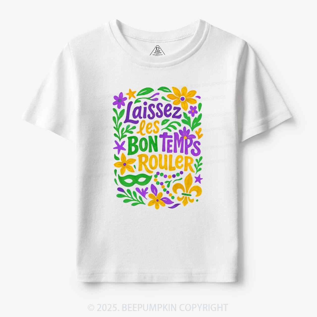 Laissez Les Bon Temps Rouler Toddler&Kid's Tees Beepumpkin
