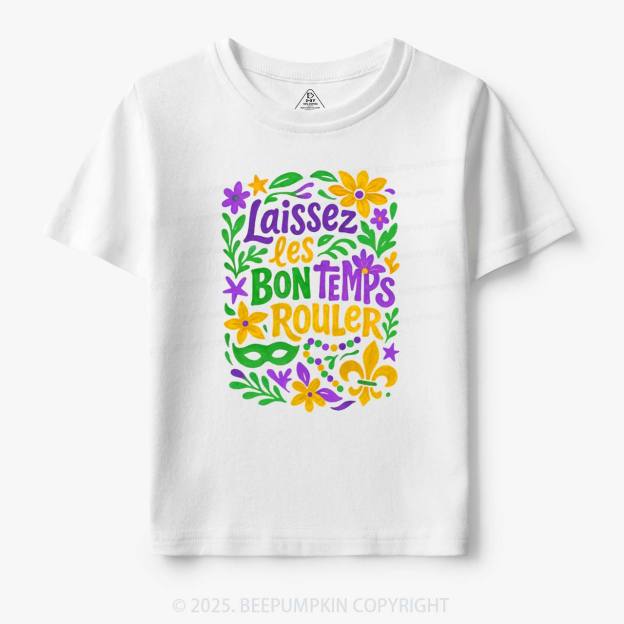 Laissez Les Bon Temps Rouler Toddler&Kid's Tees Beepumpkin
