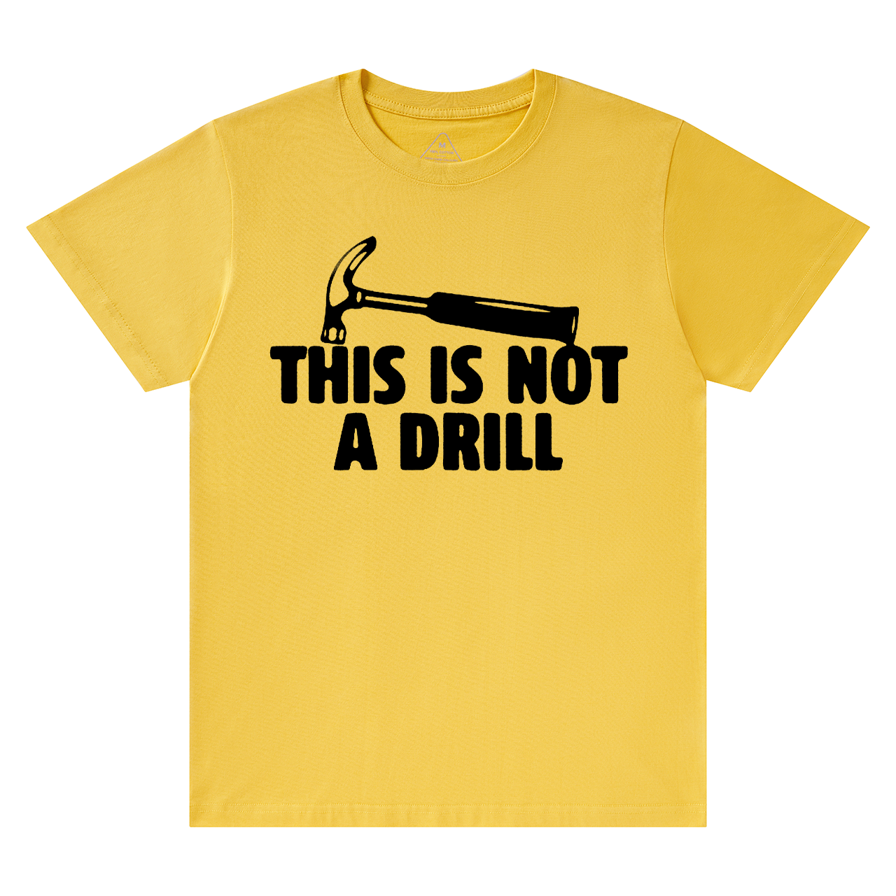 This Is Not A Drill Dad T-shirt