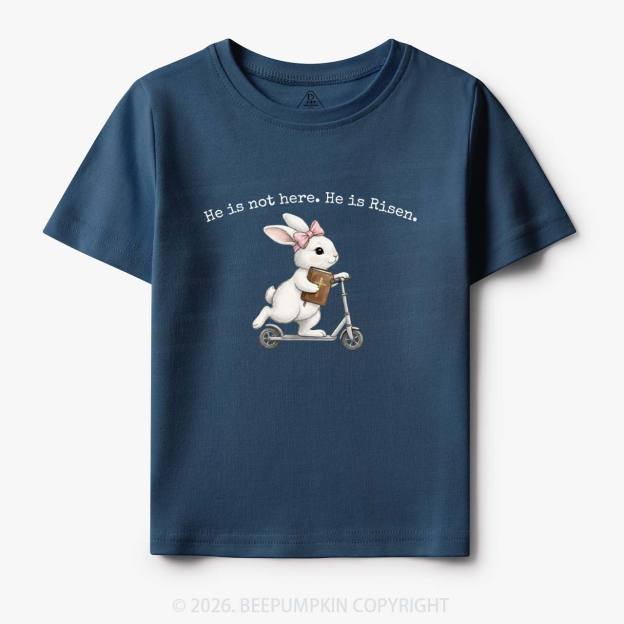 He Is Not Here He is Risen Rabbit Christian Easter Toddler&Kid's Tees