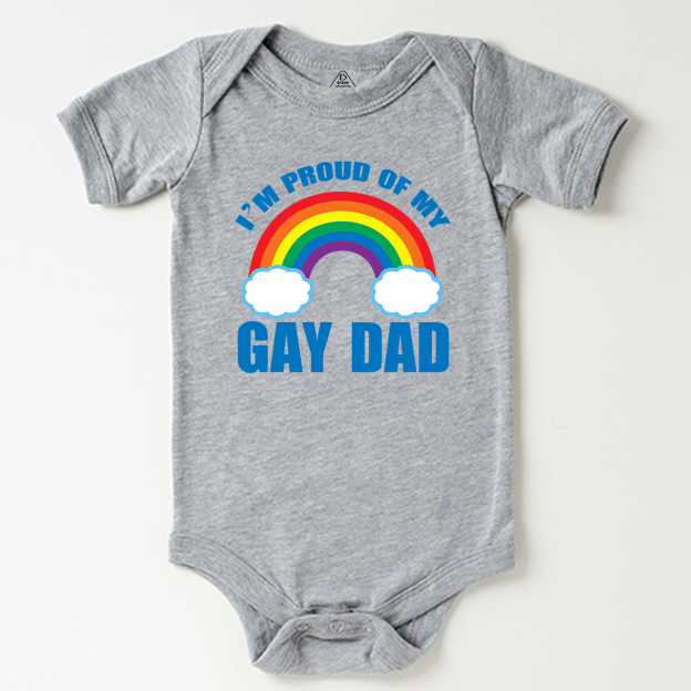 Proud Of My Gay Dad LGBTQ  Baby Bodysuit