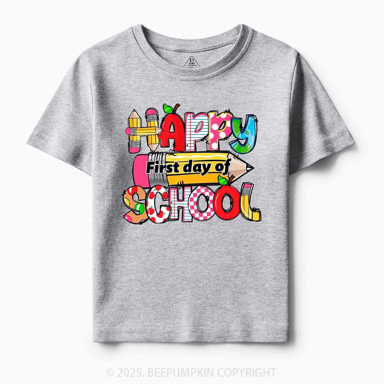 Happy First Day Of School Toddler&Kid's Tees Beepumpkin