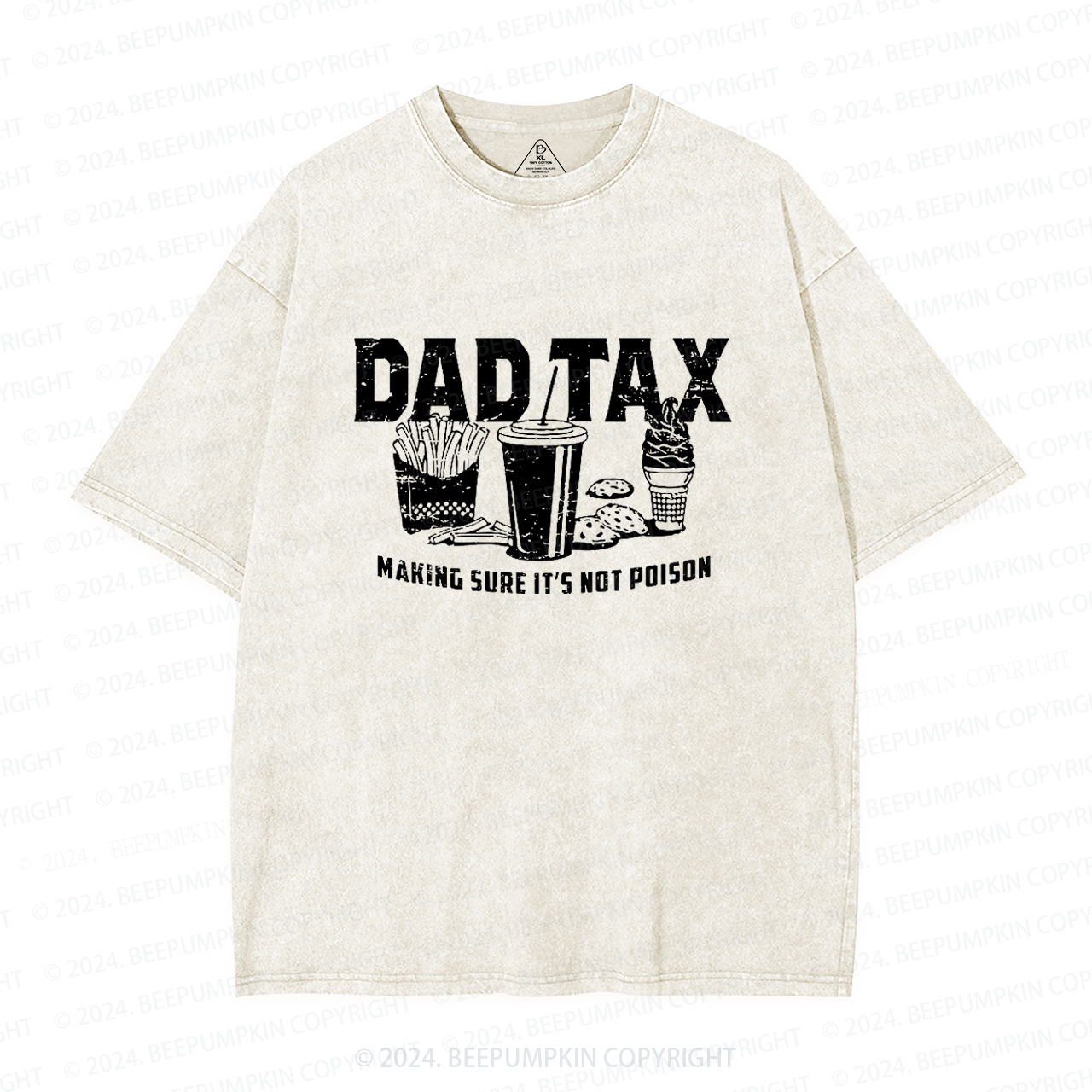 Dad Tax Making Sure It's Not Poison Dad Washed T-Shirts 
