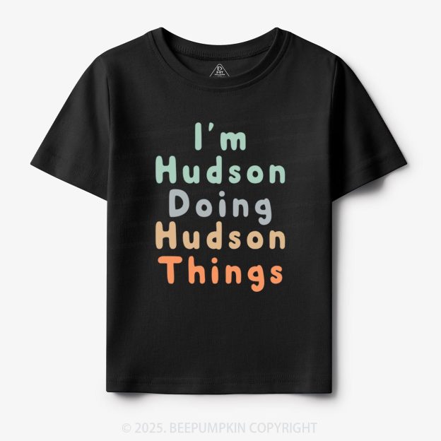 Personalized Doing My Things Toddler&Kid's Tees Beepumpkin