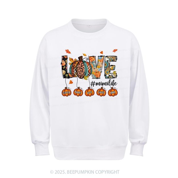 Personalized Love Grandma Life Sweatshirt Beepumpkin