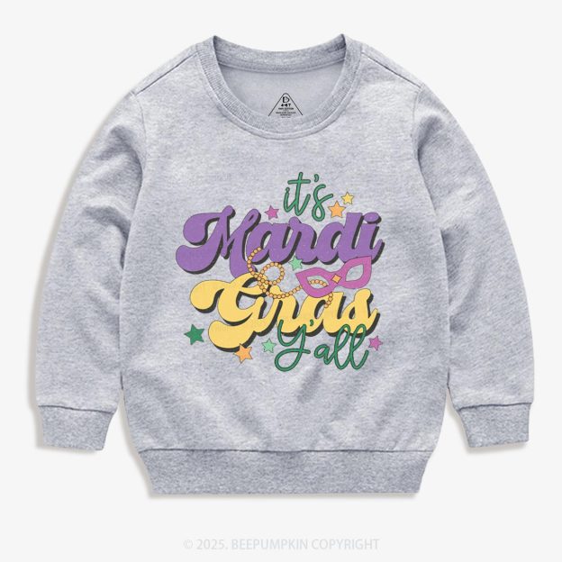It's Mardi Gras Y'all Kid's Sweatshirt