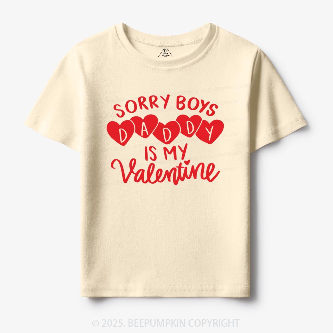 Sorry Boys Daddy Is My Valentine Toddler&Kid's Tees Beepumpkin
