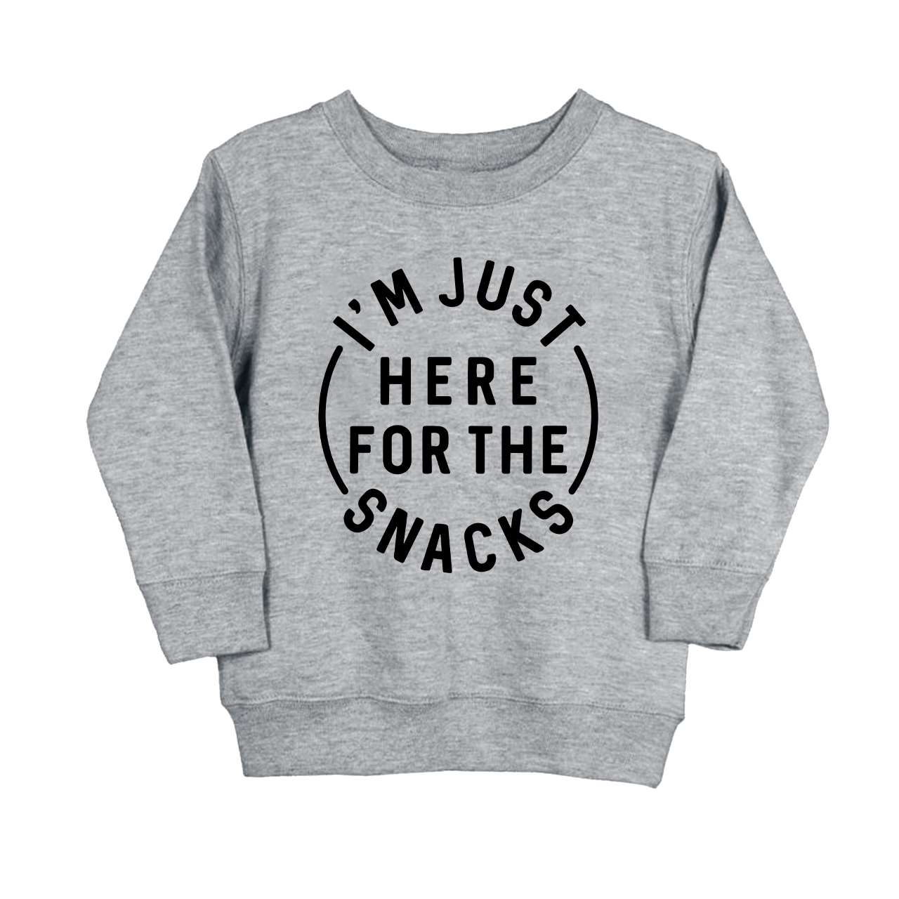 I'm Just Here For The Snacks Sweatshirt For Kids