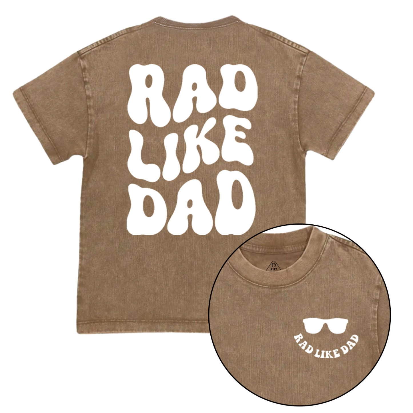 Rad Like Dad Toddler&Kids Washed Tees