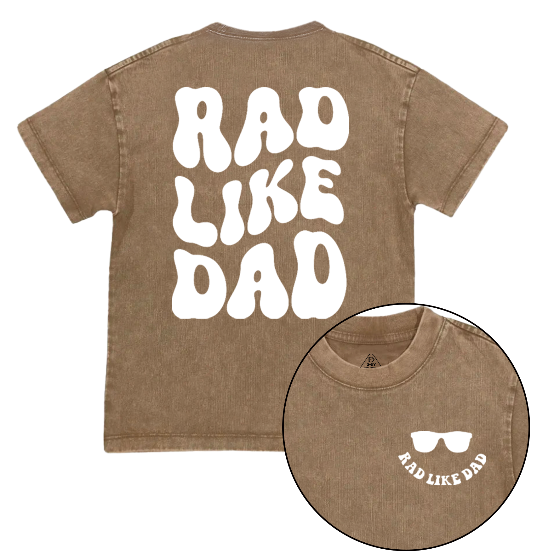 Rad Like Dad Toddler&Kids Washed Tees
