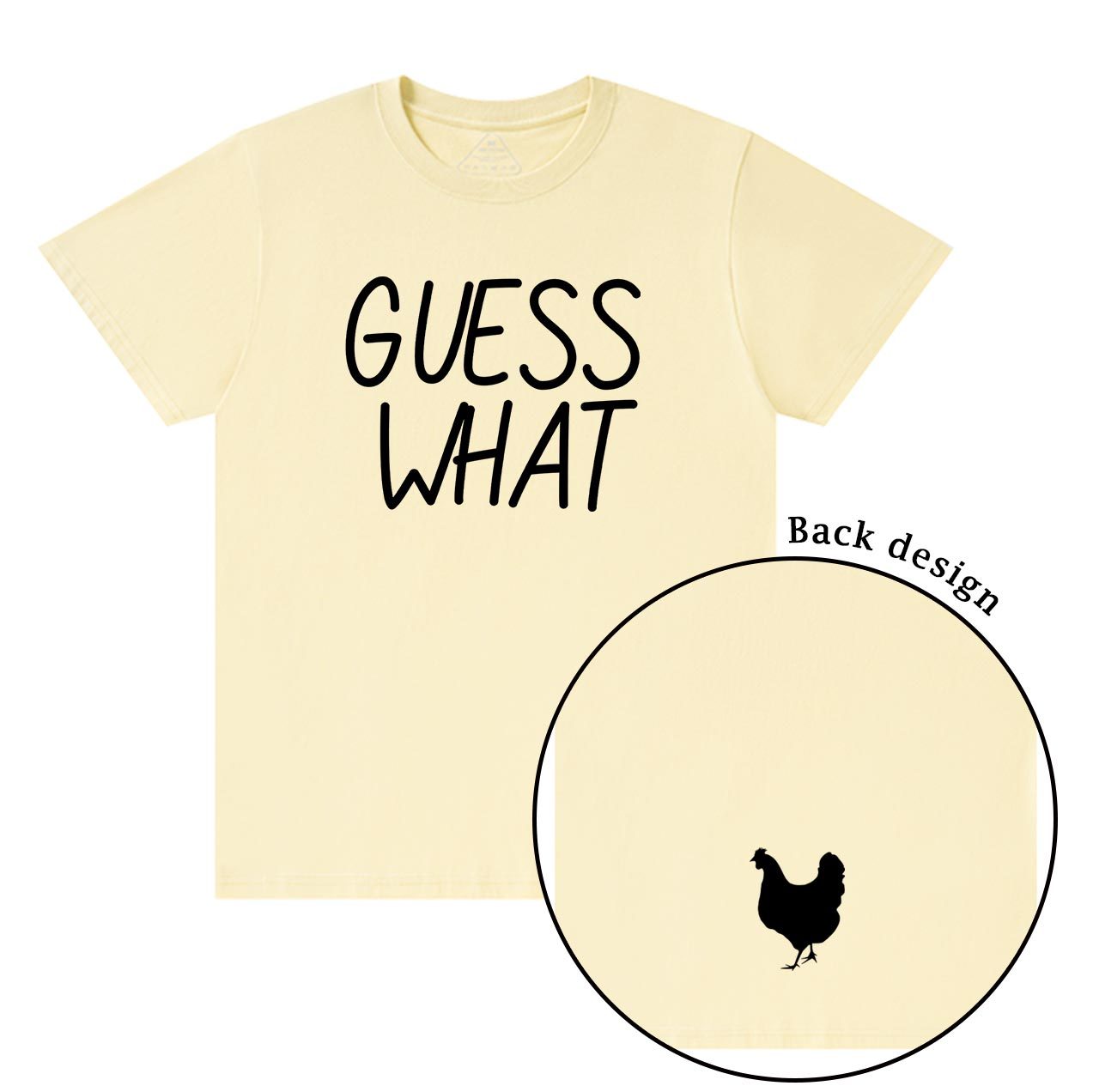 Guess What Chicken Butt T-Shirts Beepumpkin