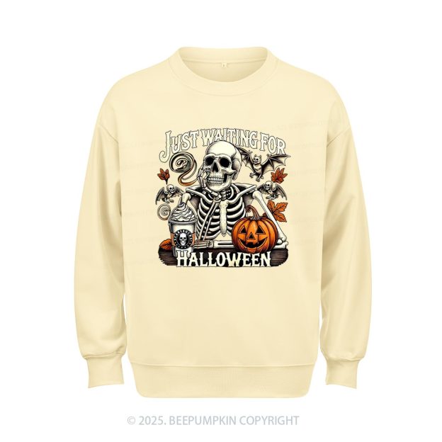 Just Waiting For Halloween Sweatshirt Beepumpkin
