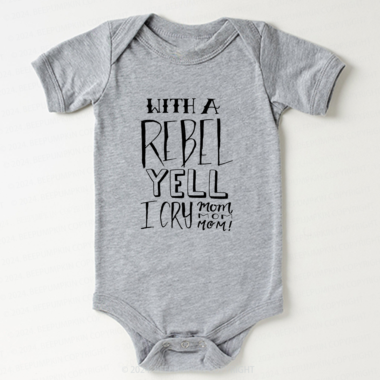 With A Rebel Yell I Cry Mom Bodysuit For Baby