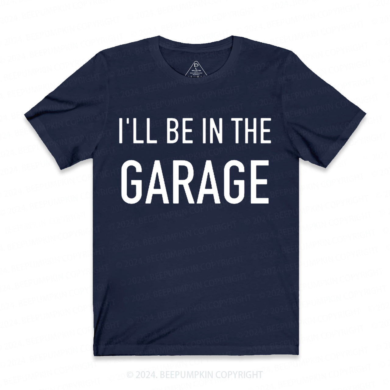 I'll Be In The Garage Dad T-shirt
