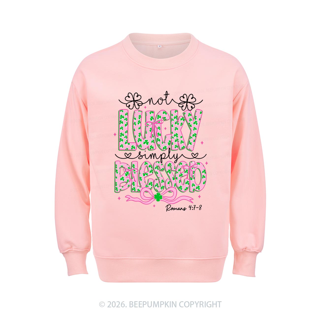 Not Lucky Simply Blessed St Patrick's Day Aldult Sweatshirt