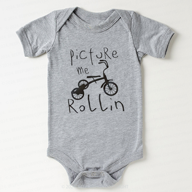 Picture Me Rollin This Bodysuit For Baby 7