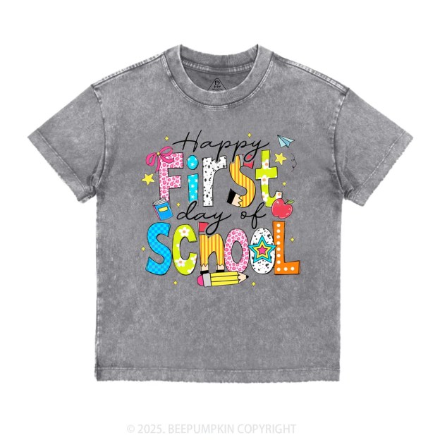 Happy First Day Of School Toddler&Kids Washed Tees