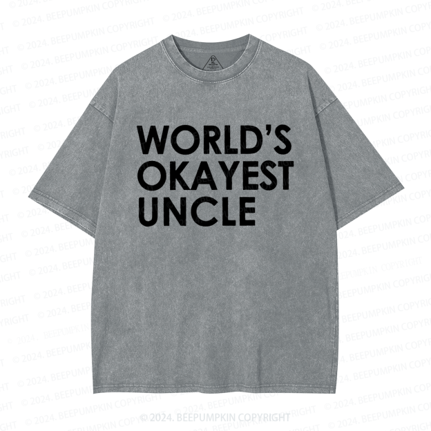 World's Okayest UNCLE Washed T-Shirts 