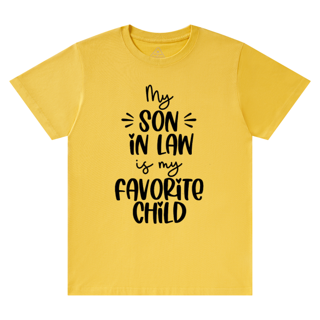 My Son In-law Is My Favorite Mama T-Shirts