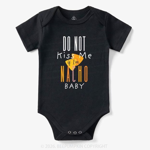 Funny Do Not Kiss Me Bodysuit