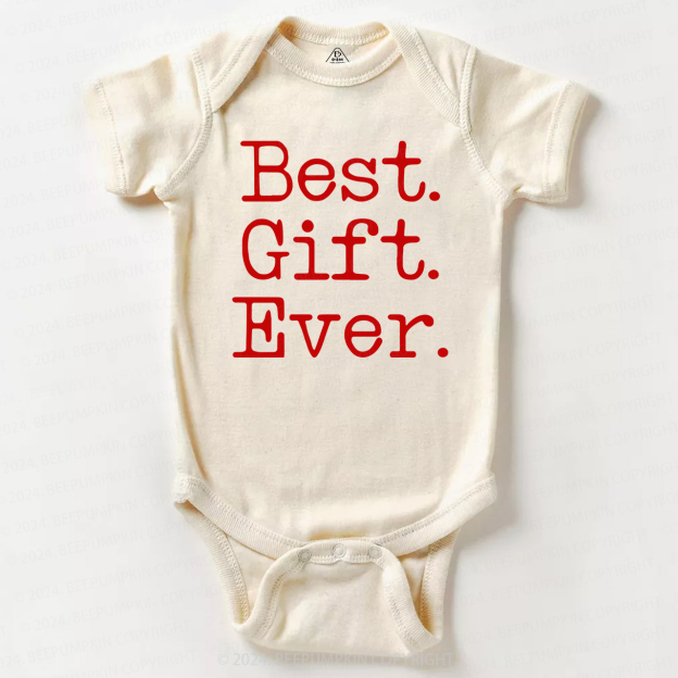 Best Gift Ever Christmas Baby Bodysuit