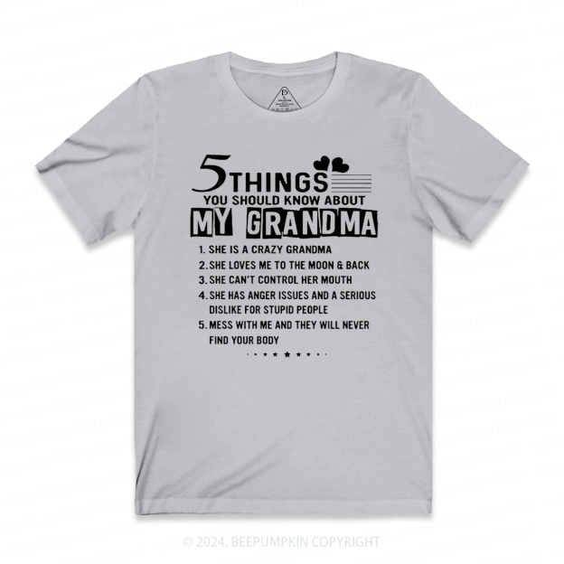 Five Things About My Grandma T-Shirts 