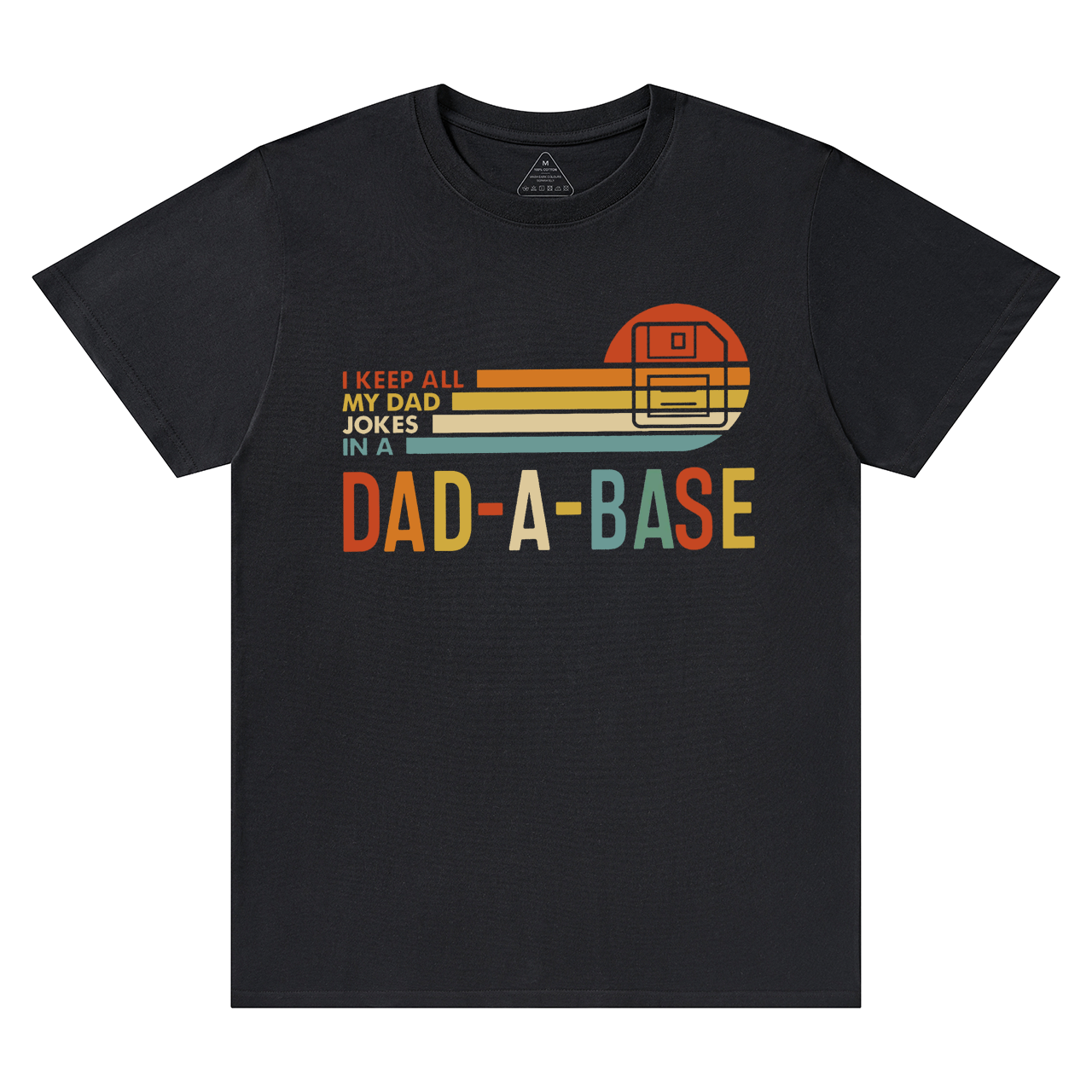 I Keep All My Dad Jokes In Dad A Base T-shirt