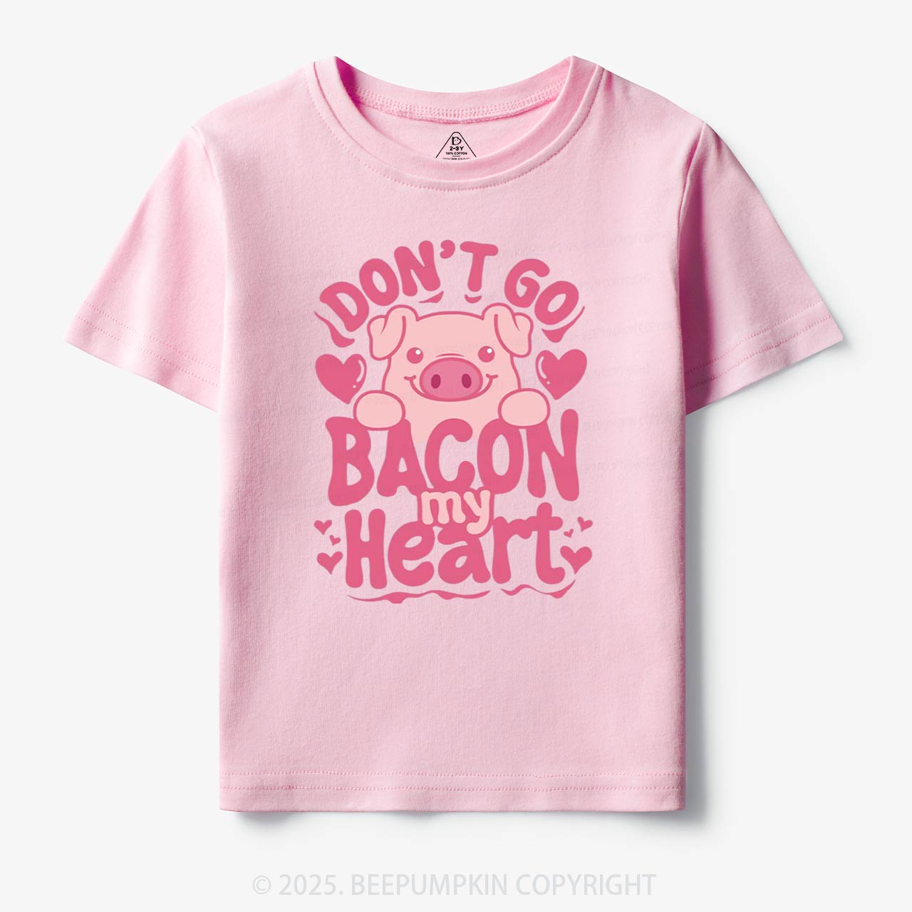 Don't Go Bacon My Heart Toddler&Kid's Tees Beepumpkin