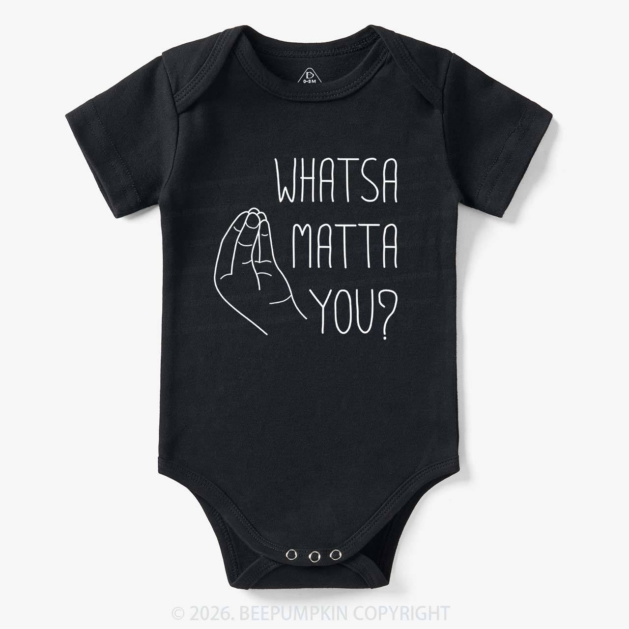 Whatsa Matta You Bodysuit