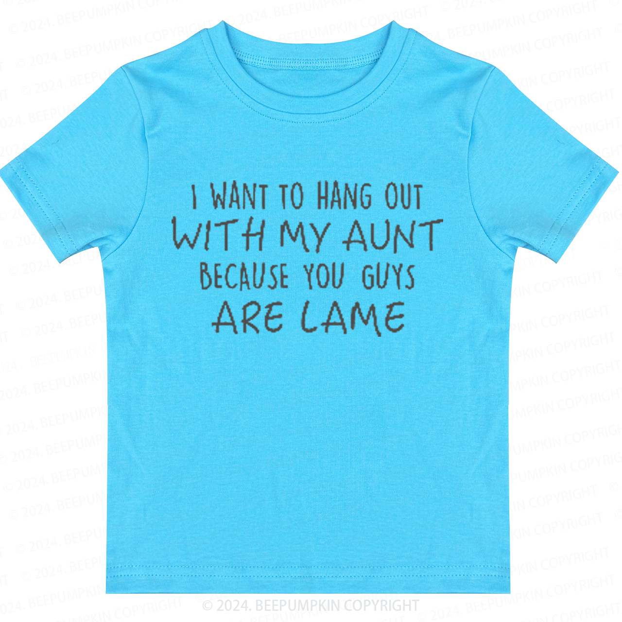 I Want Hang Out with My Aunt Toddler&Kids Tees 7