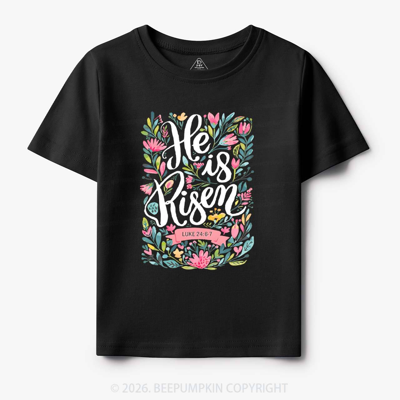 He is Risen Blooming Grace Easter Toddler&Kid's Tees