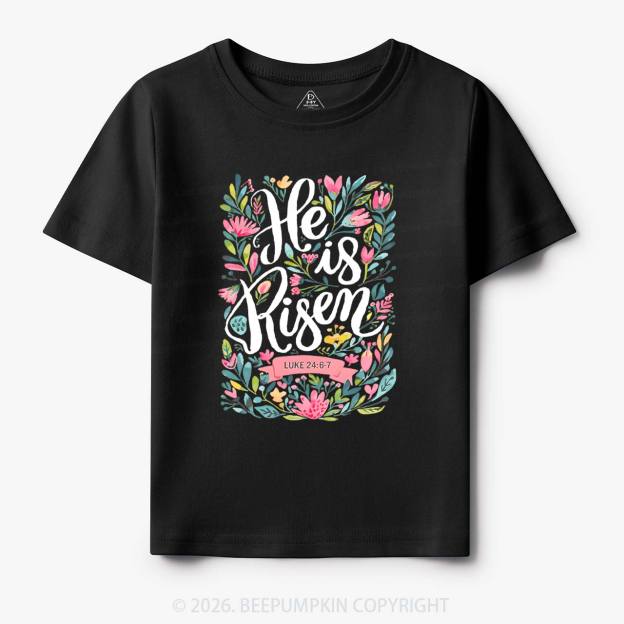 He is Risen Blooming Grace Easter Toddler&Kid's Tees