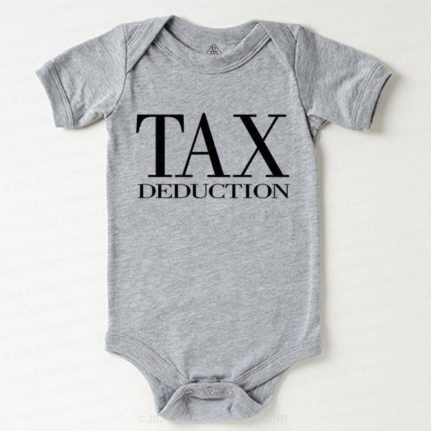 Tax Deduction Bodysuit For Baby