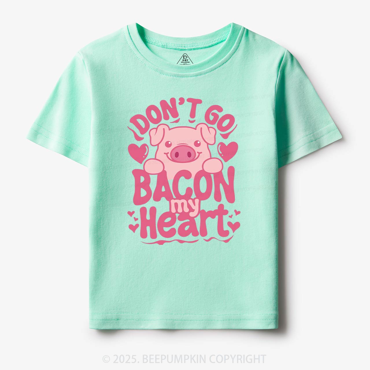 Don't Go Bacon My Heart Toddler&Kid's Tees Beepumpkin