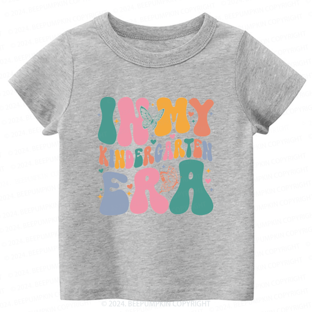  In My Kindergarten Toddler&Kids Tees 