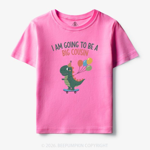 I'm Going To Be A Big Cousin Dinosaur Toddler&Kid's Tees