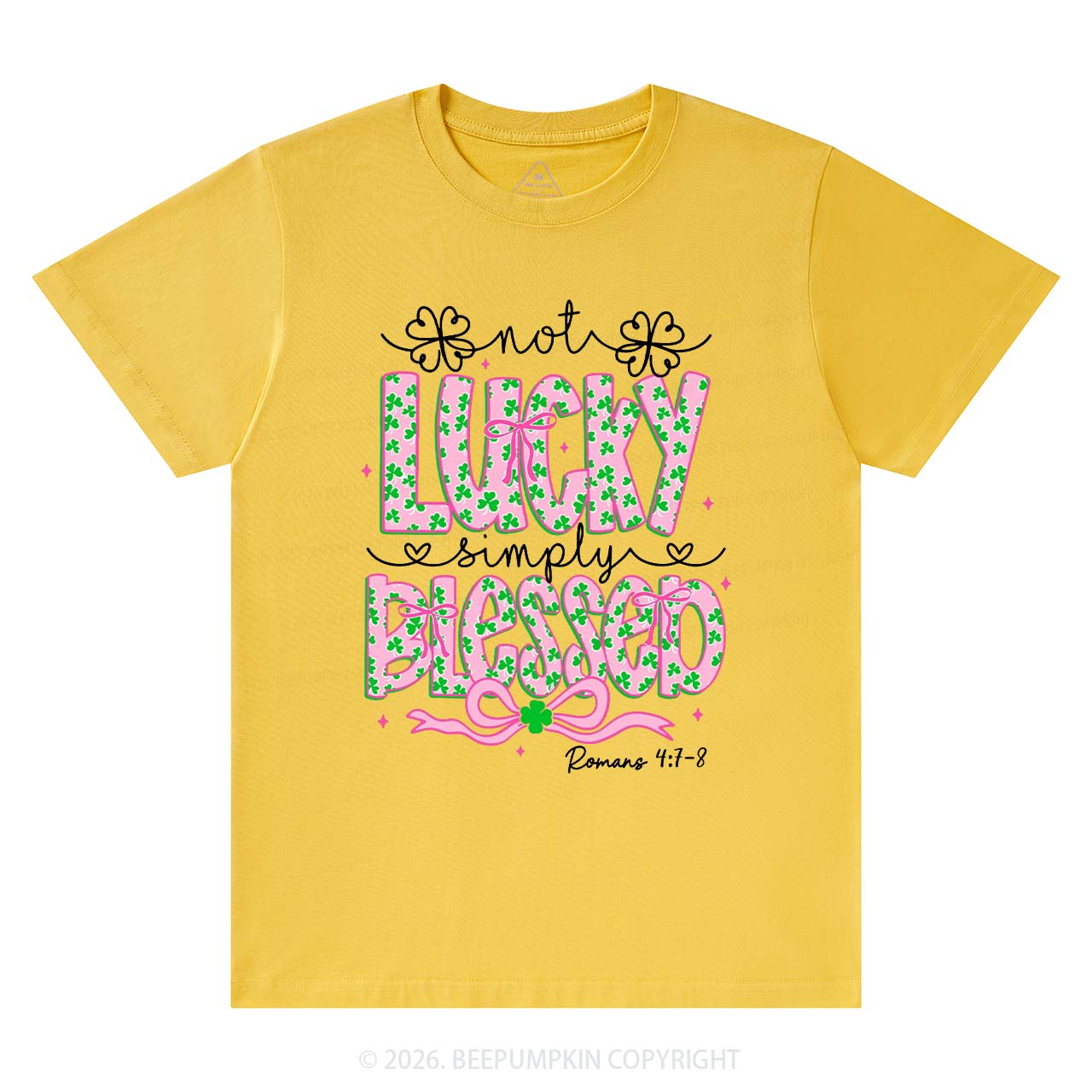 Not Lucky Simply Blessed St Patrick's Day T-Shirts Beepumpkin