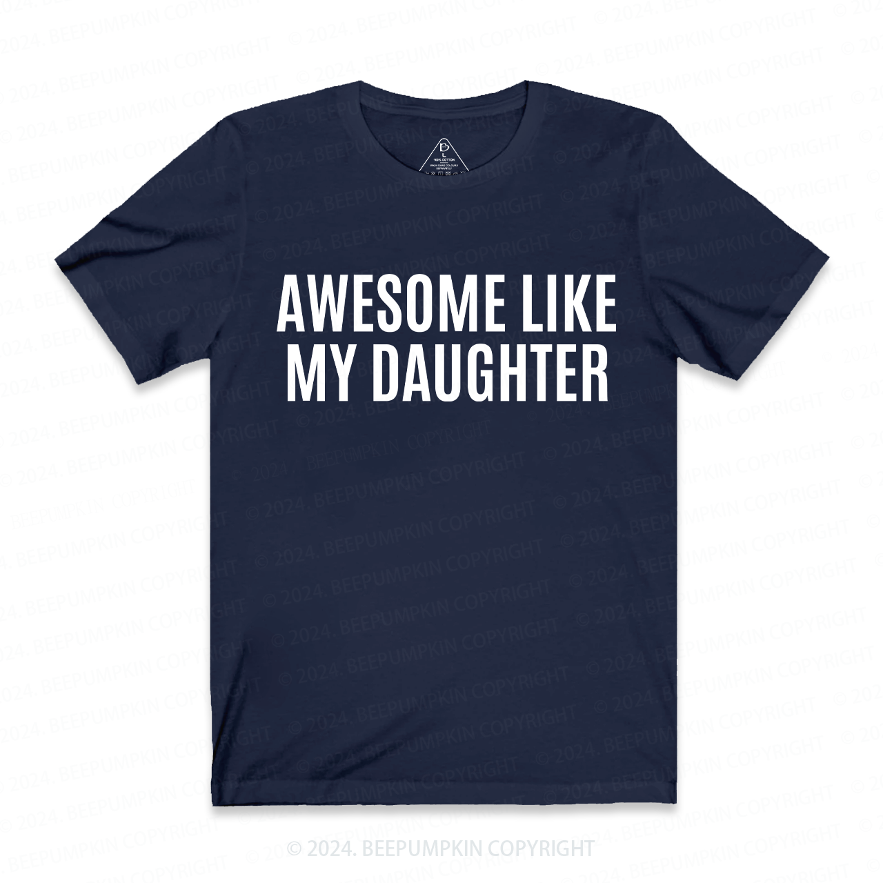 AWESOME LIKE MY DAUGHTER Dad and me Shirts