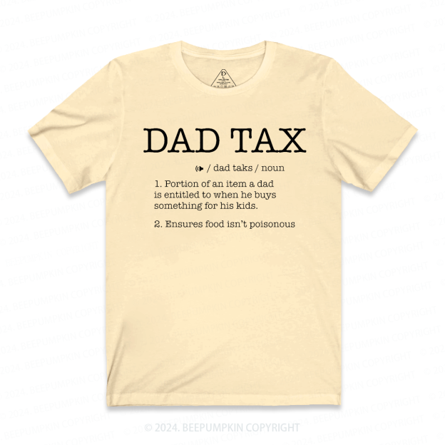 Dad Tax T-shirt