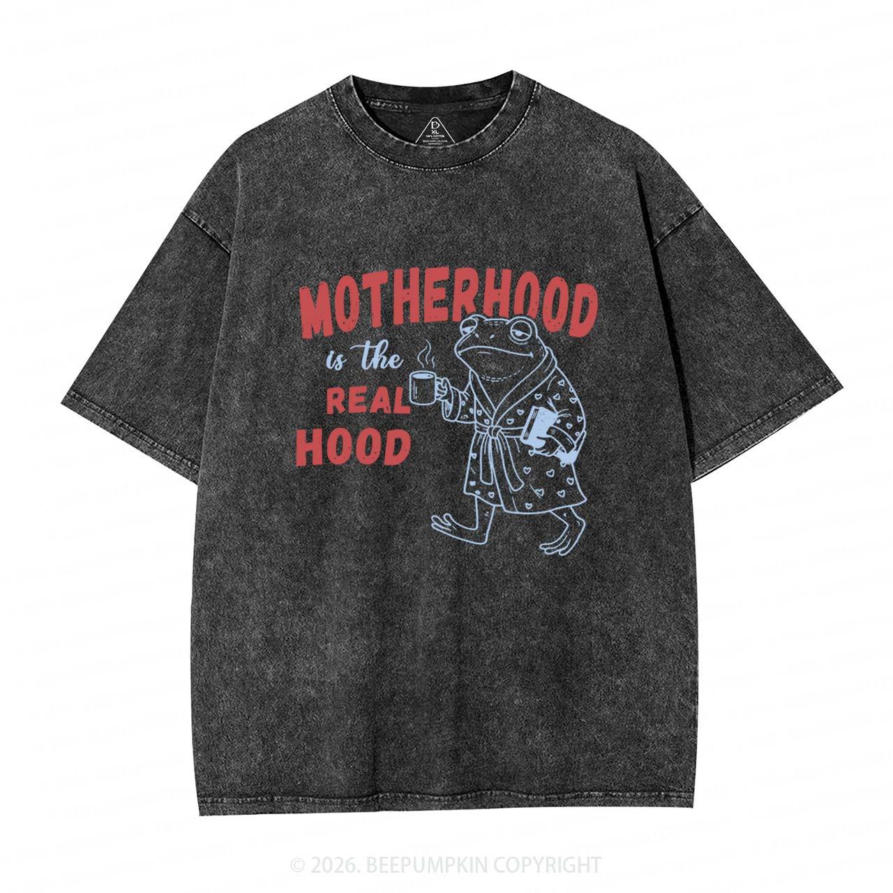 Motherhood Is The Real Hood Adult Washed T-Shirts