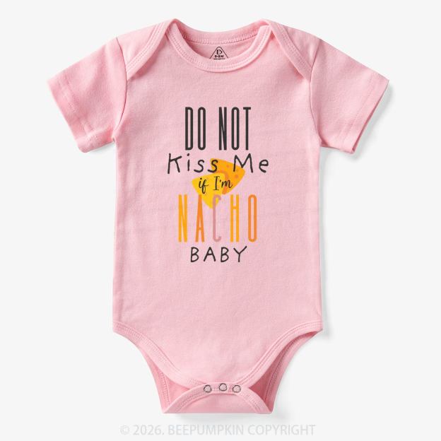 Funny Do Not Kiss Me Bodysuit