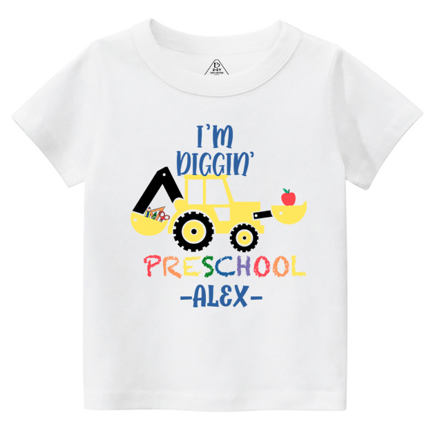 I'm Diggin' Personalized Preschool Shirt