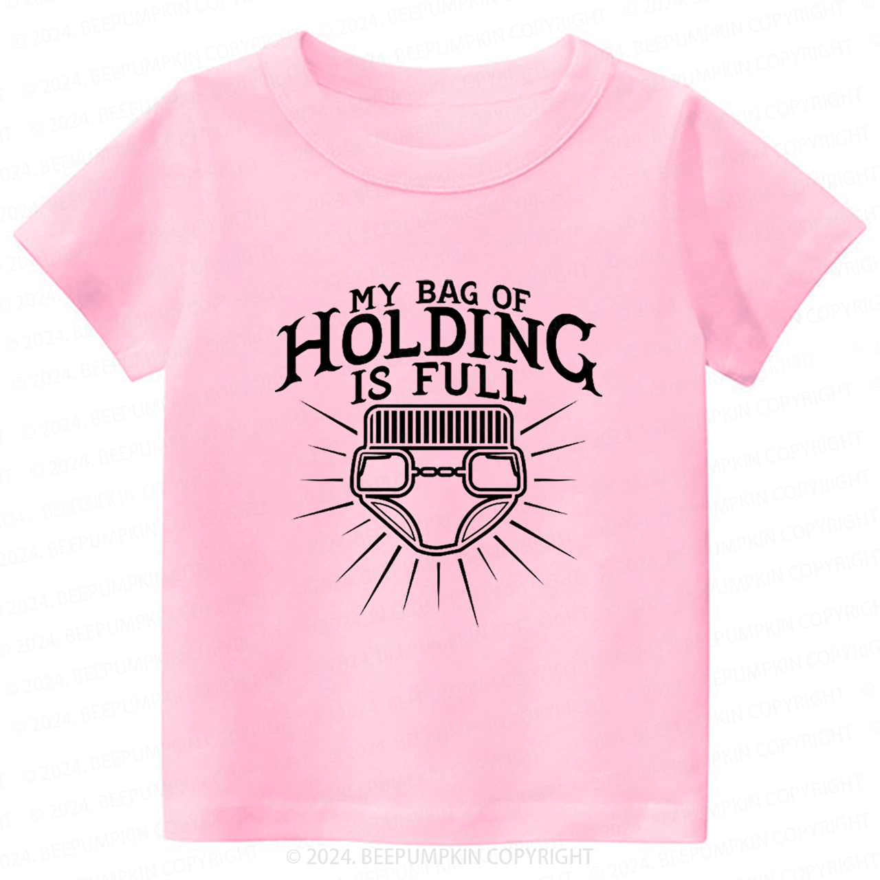 My Bag Of Holding Is Full Toddler&Kids Tees 7