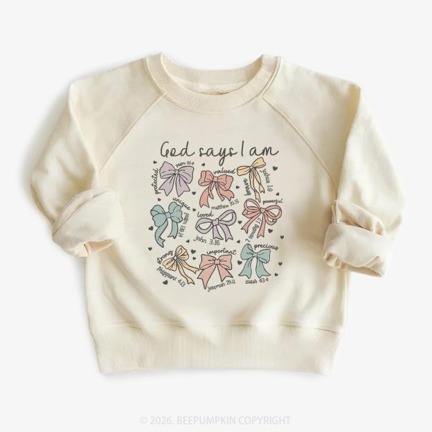 Jesus Gifts God Says I Am Girl Kid's Sweatshirt