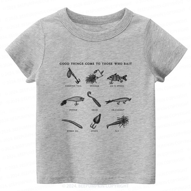  Good Things Come To Those Who Bai Toddler&Kids Tees 