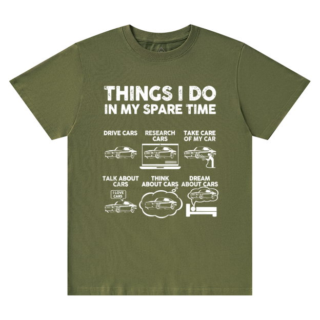 Things I Do In My Spare Time Dad T-shirt