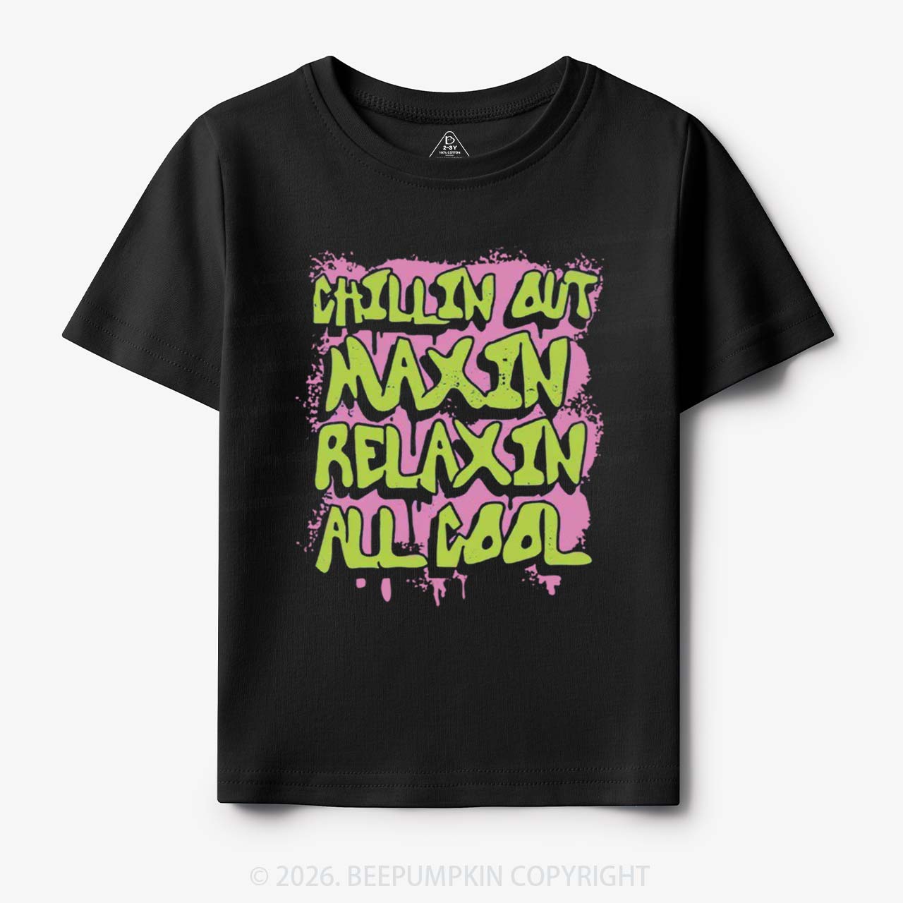 Chillin Out Maxin' Toddler&Kid's Tees