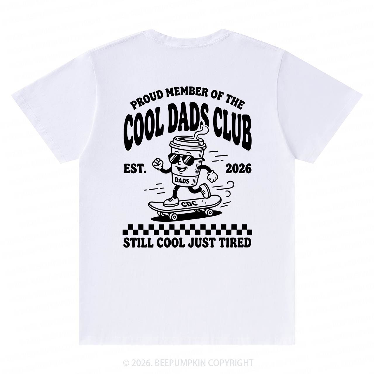 Cool Dads Club Still Cool Just Tired T-Shirts-Back Design