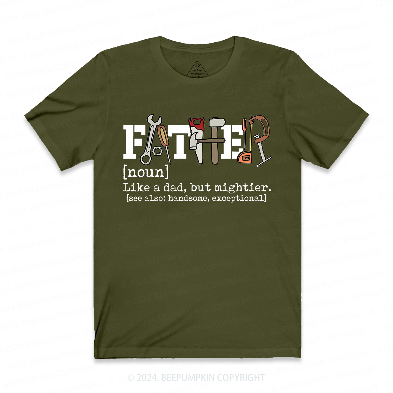 Father Like A Dad But Mightier T-shirt